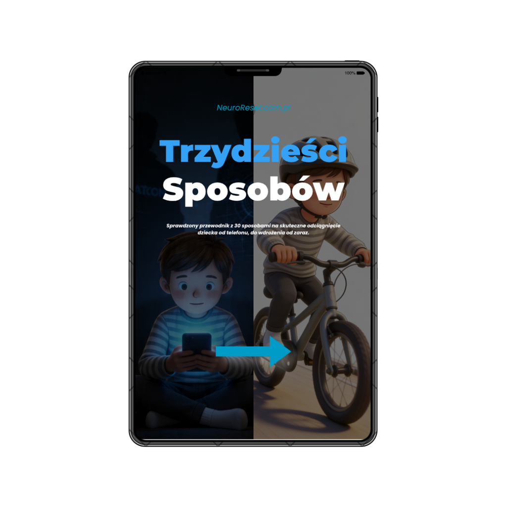 30 Prostych Sposobów, Aby odciągnąć dziecko od telefonu.